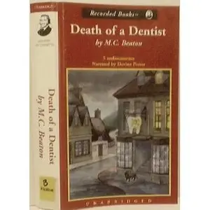 Death Of A Dentist: A Hamish Macbeth Mystery (Audiobook)