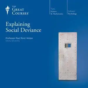 Explaining Social Deviance [TTC Audio]
