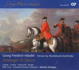 Nicholas McGegan, FestspielOrchester Göttingen, NDR Chor - Handel: Dettinger Te Deum (version by Mendelssohn Bartholdy) (2009)