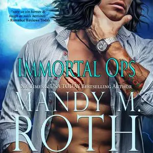 «Immortal Ops» by Mandy Roth