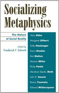 Socializing Metaphysics: The Nature of Social Reality (Repost)