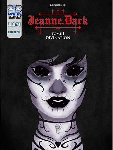 Jeanne Dark - Tome 1 - Divination