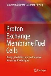 Proton Exchange Membrane Fuel Cells