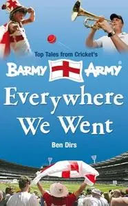 «Everywhere We Went» by Ben Dirs