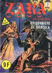 Zara la vampire 100. Prisonnière de Dracula