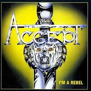 Accept - I'm A Rebel (1980) [Remastered 2005]