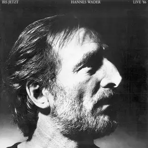 Hannes Wader – Bis jetzt (Live 1986) (24/96 Vinyl Rip)