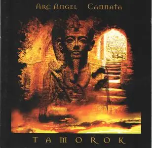Arc Angel - Cannata - Tamorok (2002)