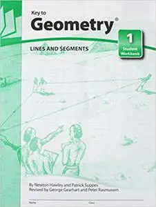 Key to Geometry, Book 1: Lines and Segments