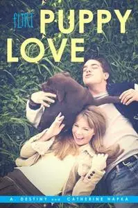 «Puppy Love» by Catherine Hapka,A. Destiny