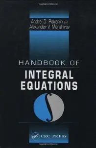Handbook of Integral Equations (Repost)