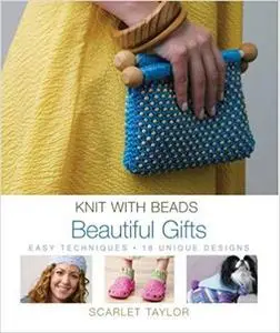 Knit with Beads: Beautiful Gifts