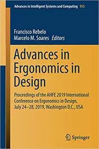 Advances in Ergonomics in Design: Proceedings of the AHFE 2019 International Conference on Ergonomics in Design