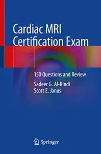 Cardiac MRI Certification Exam