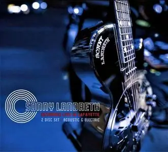 Sonny Landreth - Recorded Live In Lafayette (2017)