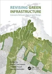 Revising Green Infrastructure: Concepts Between Nature and Design