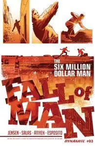 The Six Million Dollar Man - Fall of Man 003 (2016)