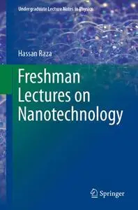 Freshman Lectures on Nanotechnology (Repost)