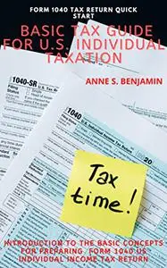 Basic Tax Guide for U.S. Individual Taxation