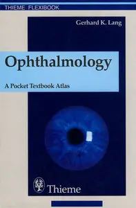 Ophthalmology: A Pocket Textbook Atlas (repost)