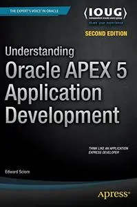 Understanding Oracle APEX 5 Application Development, 2nd Edition