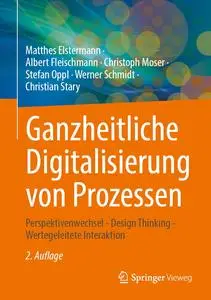 Ganzheitliche Digitalisierung Von Prozessen, 2. Auflage