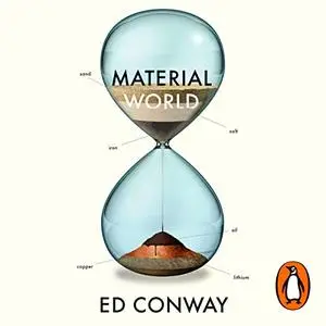 Material World: A Substantial Story of Our Past and Future [Audiobook]