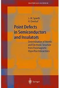 Point Defects in Semiconductors and Insulators