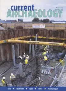 Current Archaeology - Issue 181