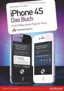 iPhone 4S - das Buch: Scott Kelbys beste Tipps & Tricks (Repost)