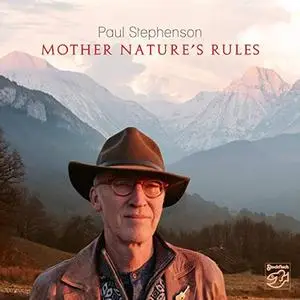 Paul Stephenson - Mother Nature's Rules (2018/2019) [Official Digital Download 24/88]