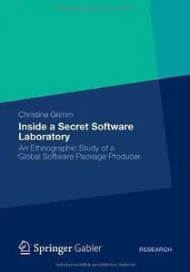 Inside a Secret Software Laboratory: An Ethnographic Study of a Global Software Package Producer