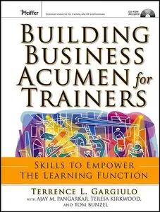 Building Business Acumen for Trainers: Skills to Empower the Learning Function