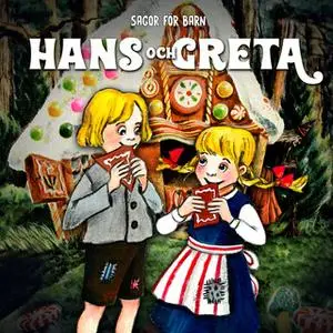 «Hans och Greta» by Staffan Götestam:Josefine Götestam