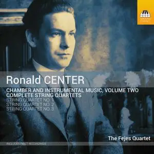 Fejes Quartet - Center- Chamber & Instrumental Music, Vol. 2 (2021) [Official Digital Download 24/96]