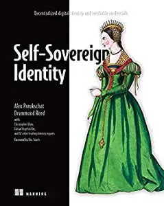 Self-Sovereign Identity: Decentralized digital identity and verifiable credentials