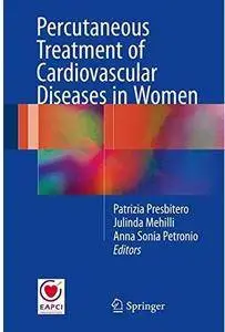 Percutaneous Treatment of Cardiovascular Diseases in Women [Repost]