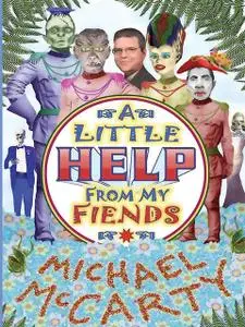 «With a Little Help from My Fiends» by Michael McCarty