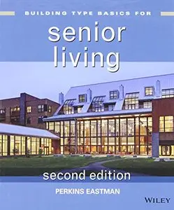 Building Type Basics for Senior Living, 2 edition