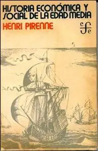 Henri Pirenne - Historia económica y social de la Edad Media