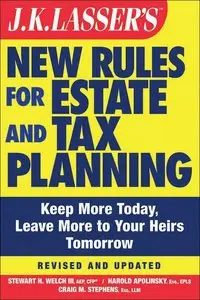J. K. Lasser's New Rules for Estate and Tax Planning [Repost]