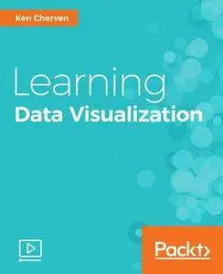Learning Data Visualization (2017)