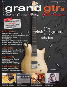 Grand Gtrs - Fachmagazin für Premium Gitarren März/April 02/2015