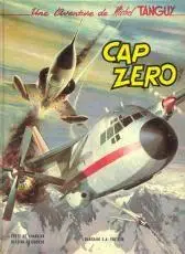 Tanguy et Laverdure - Cap Zero