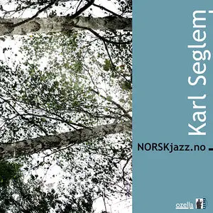 Karl Seglem - Norskjazz.no (2009) [Official Digital Download]