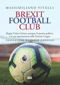 Massimiliano Vitelli - Brexit Football Club
