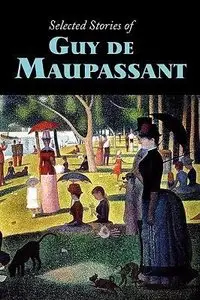 Looking at Love: With Guy De Maupassant