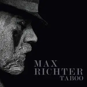 Max Richter - Taboo (Music From The Original TV Series) (2017)