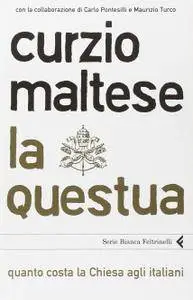 Curzio Maltese, "La questua: Quanto costa la Chiesa agli italiani" (repost)