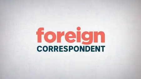 ABC - Foreign Correspondent: Behind Enemy Lines (2020)